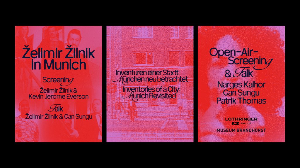 Siyah zemin üzerinde yan yana üç kırmızı-pembe afiş: Želimir Žilnik in Munich gösterimi, şehir envanteri metni ve Open-Air Screening & Talk duyurusu